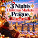 3 Nights Christmas Markets in Prague Instant Win